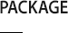 PACKAGE